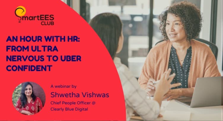 WEBNARS An Hour with HR: From Ultra Nervous to Uber Confident